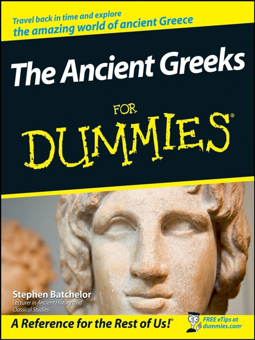 Title details for The Ancient Greeks For Dummies by Stephen Batchelor - Available
